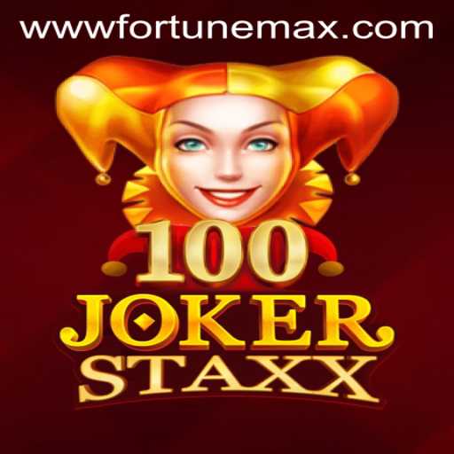 Dive into Excitement with 100 Joker Staxx: The FortuneMax Experience