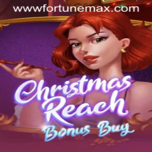 Discover the Magic of ChristmasReachBonusBuy in Fortunemax's Latest Release