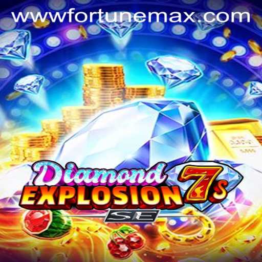 DiamondExplosion7sSE: The Ultimate Gaming Sensation with FortuneMax