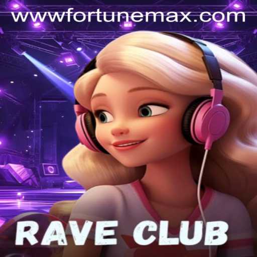 Unveiling the Exciting World of RaveClub: Your Ultimate FortuneMax Experience